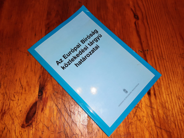 Az eur�pai b�r�s�g k�zleked�si t�rgy� hat�rozatai