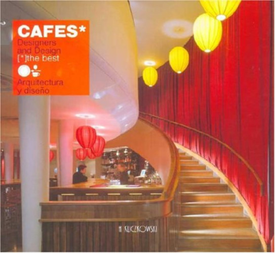 Hugo Kliczkowski Paco Asensio - Cafes: Designers and Design (the Best) - Cafes arquitectura y diseNo