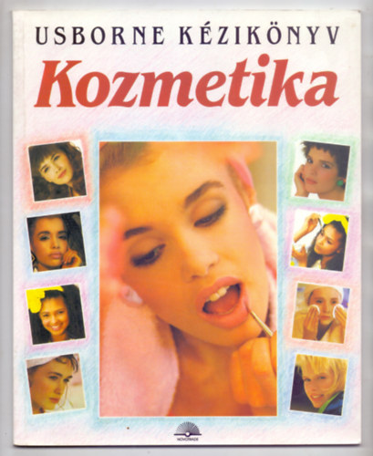 rta: Felicity Everett - Kozmetika (Usborne kziknyv - Conny Jude illusztrciival)