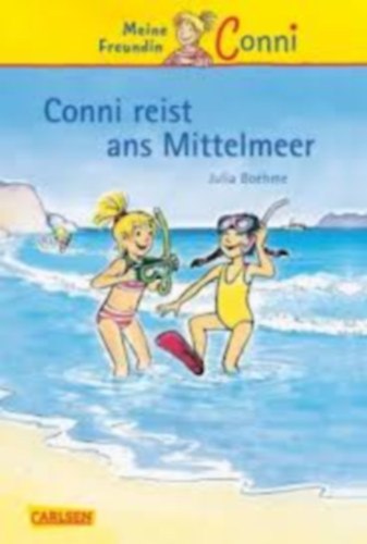 Julia Boehme - Conni reist ans Mittelmeer