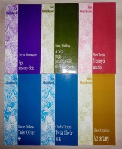 Henry Fielding, Charles Dickens, Blaise Cendrars, Mark Twain Guy De Maupassant - "Heti Klasszikusok" vil�girodalmi k�nyvcsomag (5 m� 6 k�tetben) Egy asszony �lete / A n�hai Jonathan Wild �r �lett�rt�nete / Twist Oliv�r I-II. / Az arany / Mennyei utaz�s