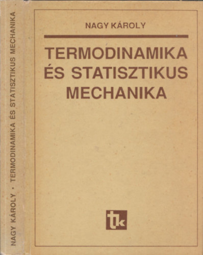 Nagy Kroly dr. - Termodinamika s statisztikus mechanika