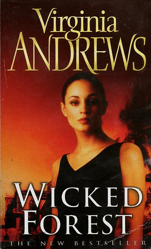 Virginia Andrews - Wicked Forest