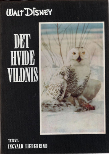 Walt Disney - Det hvide vildnis