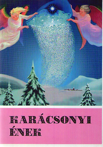 Karácsonyi ének - Magyar költők karácsonyi versei