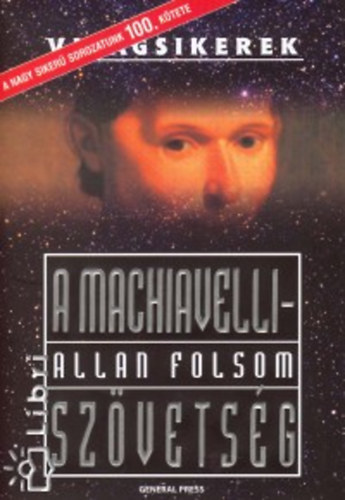 Allan Folsom - A Machiavelli-sz�vets�g