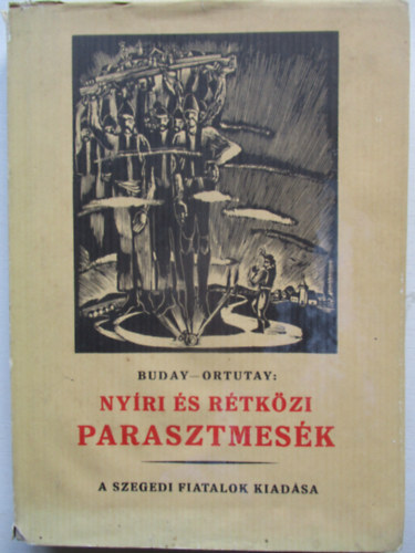 Buday-Ortutay - Ny�ri �s r�tk�zi parasztmes�k