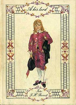 F. H. Burnett - A kis lord