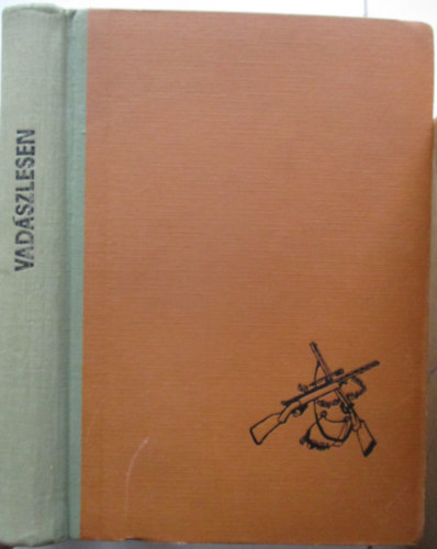 V�ber K�roly  (szerk.) - Vad�szlesen