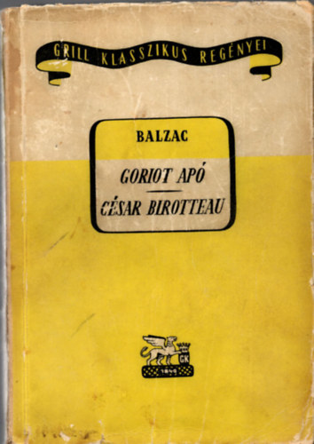 Balzac - Goriot ap-Csar Birotteau