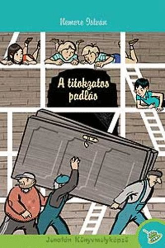 Nemere Istv�n - A titokzatos padl�s - Jonat�n K�nyvmolyk�pz�