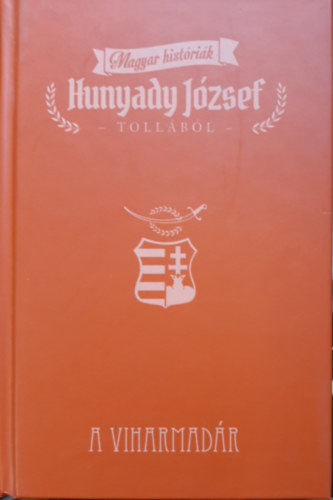 Hunyady Jzsef - A viharmadr