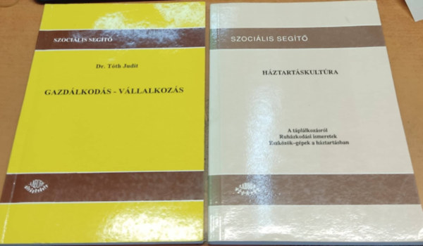 dr. Tóth Judit Buzás Gizella-Kovács Katalin-Fabula László - Gazdálkodás - Vállalkozás + Háztartáskultúra (2 kötet)