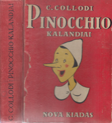 C. Collodi - Pinocchio kalandjai (Egy kis fabáb története)- teljes magyar kiadás