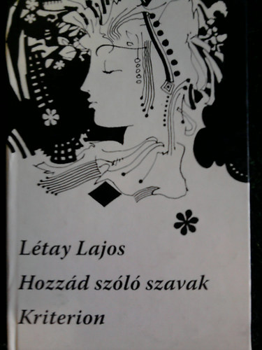 Létay Lajos - Hozzád szóló szavak