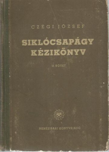 Czgi Jzsef - Siklcsapgy kziknyv II.