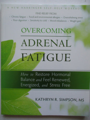 Kathryn R SImpson - Overcoming adrenal fatigue
