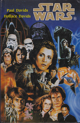 Paul Davids; Hollace Davids - Star Wars: Darth Vader keszty�je (Star Wars Junior k�nyvek 1.)