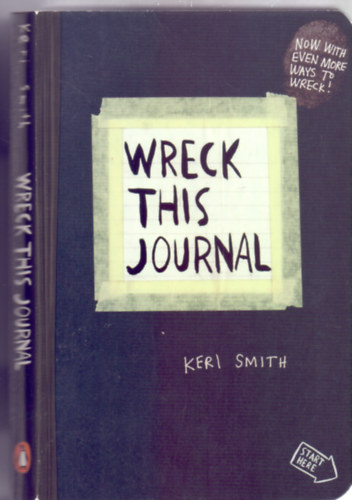 Keri Smith - Wreck This Journal to Create is to Destroy