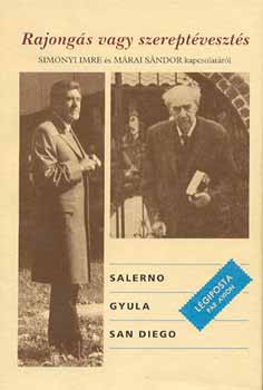 B�k�s Ferenc - Rajong�s vagy szerept�veszt�s (Simonyi Imre �s M�rai S�ndor)