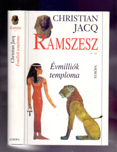 Christian Jacq - Évmilliók temploma (Ramszesz II.)