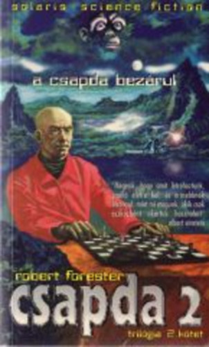 Forester Robert - Csapda 2. A csapda bezrul