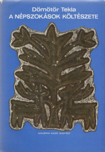 D�m�t�r Tekla - A n�pszok�sok k�lt�szete