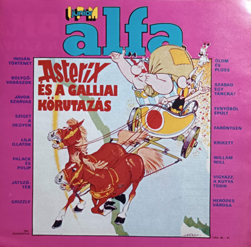 IPM Junior Alfa - IX. évf. 4. szám, 1987. augusztus: Asterix és a galliai körutazás