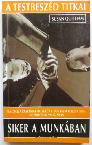 Susan Quilliam - A testbeszéd titkai: Siker a munkában