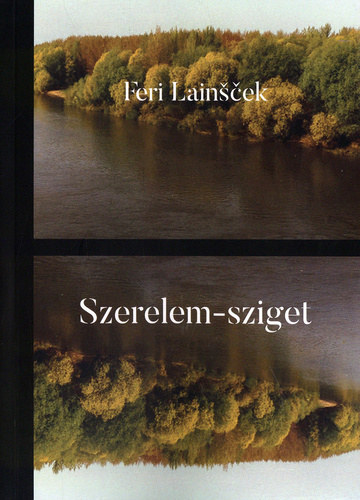 Ford.: Z�gorec-Csuka Judit Feri Lain��ek - Szerelem-sziget