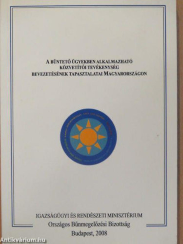 Dr. Kertsz Tibor - A bntetgyekben alkalmazhat kzvetti tevkenysg gyakorlata s mdszertani krdsei