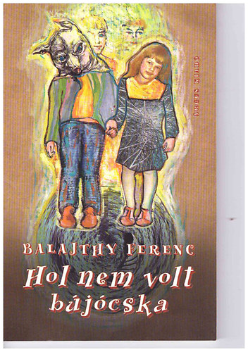 Balajthy Ferenc - Hol nem volt bjcska