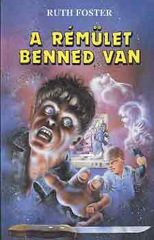 Ruth Foster - A r�m�let benned van