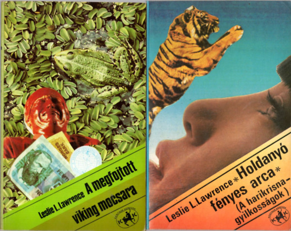 Leslie L. Lawrence - 2 db Leslie L. Lawrence regény (együtt) 1. A megfojtott viking mocsara, 2. Holdanyó fényes arca (A harikrisna-gyilkosságok)
