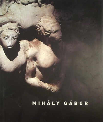 Mihly Gbor - Mihly Gbor