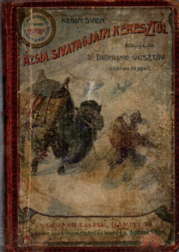 Sven Hedin - Ázsia sivatagjain keresztül