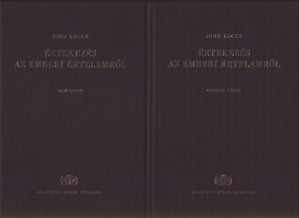 John Locke - Értekezés az emberi értelemről I-II.