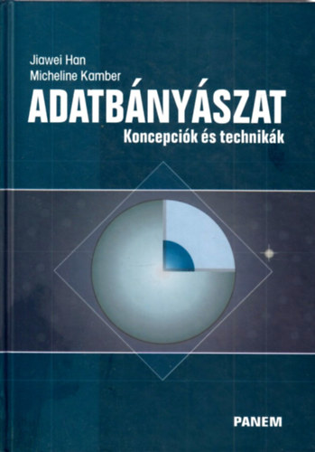 J. Han; M. Kamber - Adatb�ny�szat - Koncepci�k �s technik�k