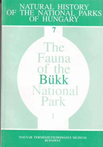 The Fauna of the B�kk National Park I.