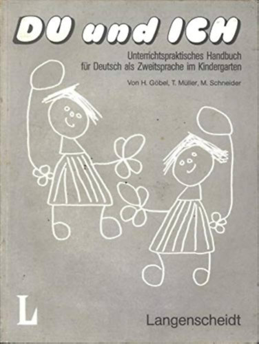 Mller, Schneider Gbel - DU und ICH (Unterrichtspraktisches Handbuch)