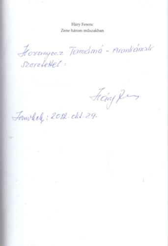 Hry Ferenc - Zene hrom mszakban - dediklt