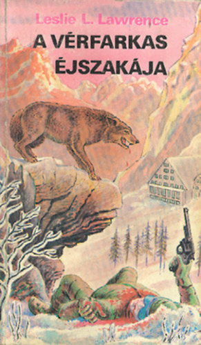Leslie L. Lawrence - A v�rfarkas �jszak�ja - Leslie L. Lawrence