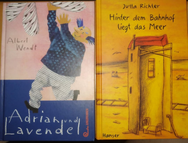 Albert Wendt Jutta Richter - Adrian und Lavendel + Hinter dem Bahnhof liegt das Meer (2 ktet)