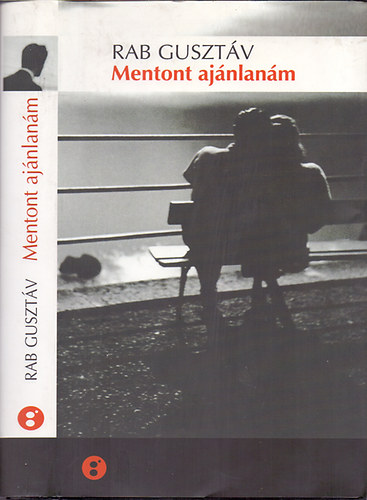 Rab Gusztv - Mentont ajnlanm