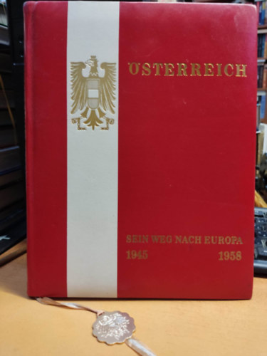 Hans Sanders-Lerchenfeld  Bastei-Verlag (illus.) - �sterreich sein weg nach Europa 1945-1958