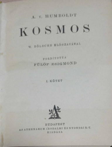 A.V. Humboldt - Kosmos I-II. (Egybektve!)