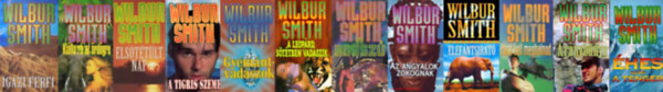 Wilbur Smith - 12 db  Wilbur Smith regny: Az angyalok zokognak + A tigris szeme + Kilts r az rdgre + Elefntsirat + Most kell meghalnod + A bossz +  Elsttlt nap + Igazi frfi  + hes, akr a tenger + Gymntvadszok + Aranybnya + A leop