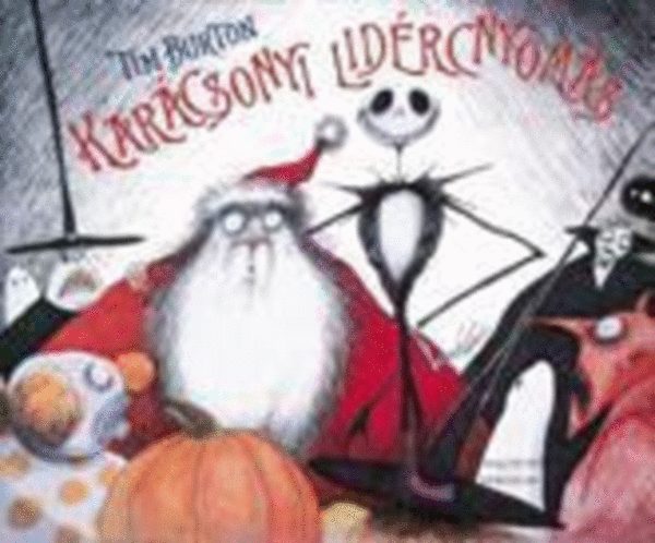 Tim Burton - Kar�csonyi lid�rcnyom�s