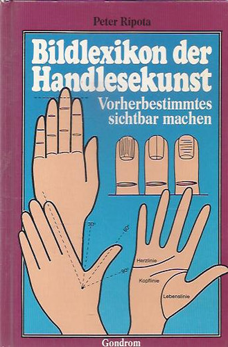 Peter Ripota - Bildlexikon der Handlesekunst