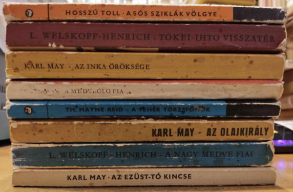 Karl: May, Thomas Mayne Reid, Hossz Toll Liselotte Welskopf-Henrich - 8 db indin trtnet: A fehr trzsfnk; A Nagy Medve fiai; A Medvel fia; A Ss Sziklk vlgye; Az Ezst-t kincse; Az inka rksge; Az olajkirly; Tokei-Ihto visszatr